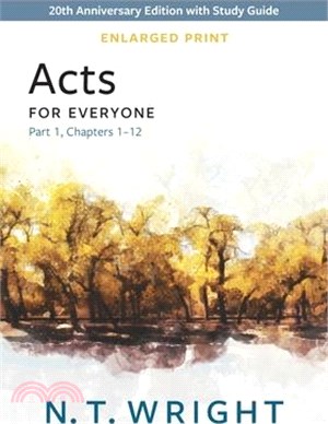 Acts for Everyone, Part 1, Enlarged Print