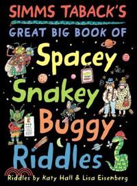 Simms Taback's Great Big Book of Spacey, Snakey, Buggy Riddles