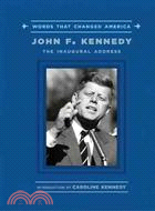 John F. Kennedy: The Inaugural Address