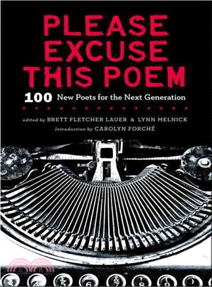 Please Excuse This Poem ─ 100 New Poets for the Next Generation