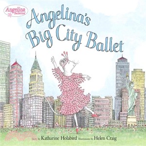 Angelina's big city ballet /