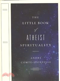 The Little Book of Atheist Spirituality