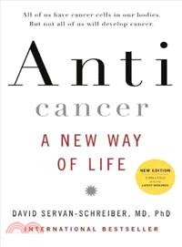 Anticancer ─ A New Way of Life