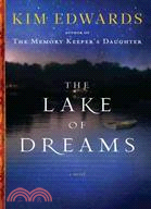 The lake of dreams /