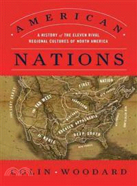 American Nations ─ A History of the Eleven Rival Regional Cultures of North America