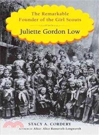 Juliette Gordon Low ─ The Remarkable Founder of the Girl Scouts