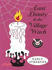 Aunt Dimity and the Village Witch