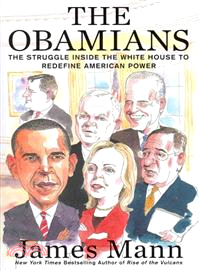 The Obamians—The Struggle Inside the White House to Redefine American Power