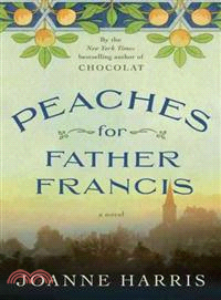 Peaches For Father Francis