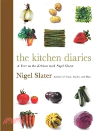 The Kitchen Diaries ─ A Year in the Kitchen With Nigel Slater