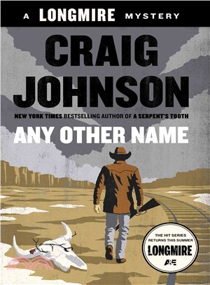 Any Other Name ― A Longmire Mystery