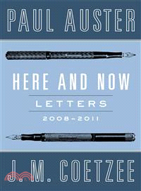 Here and Now—Letters 2008-2011