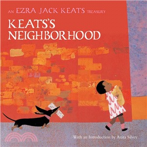 Keats's Neighborhood ─ An Ezra Jack Keats Treasury
