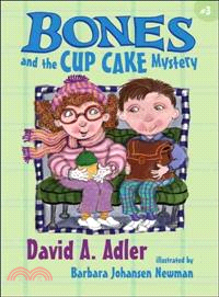 Bones and the Cupcake Mystery /