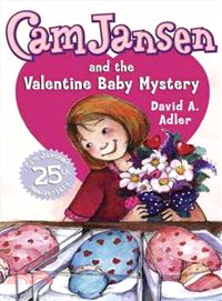 Cam Jansen and the Valentine Baby Mystery /