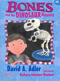 Bones and the Dinosaur Mystery /
