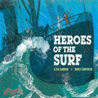Heroes of the surf :a rescue...