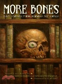 More Bones―Scary Stories from Around the World