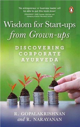 Wisdom for Start-ups from Grown-ups：Discovering Corporate Ayurveda