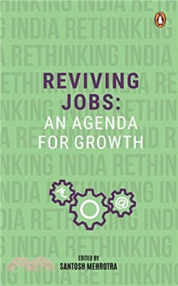 Reviving Jobs:：An Agenda for Growth
