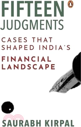 Fifteen Judgments: Cases That Shaped India's Financial Landscape
