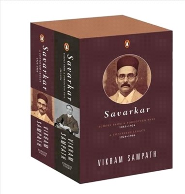 Savarkar: A Contested Legacy from A Forgotten Past：The Complete 2-Volume Biography of Savarkar