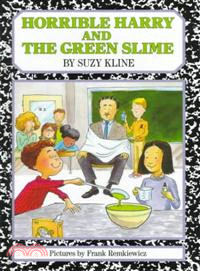 Horrible Harry and the Green Slime