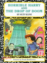 Horrible Harry and the Drop of Doom