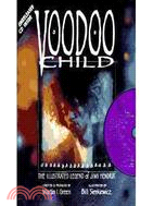 Voodoo Child ― The Illustrated Legend of Jimi Hendrix