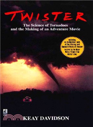 Twister ― The Science of Tornadoes and the Making of an Adventure Movie