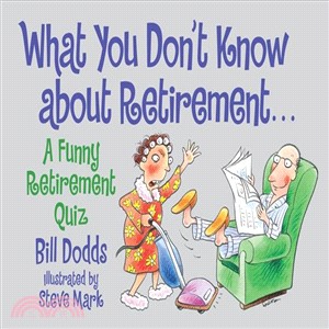 What You Don't Know About Retirement ─ A Funny Retirement Quiz