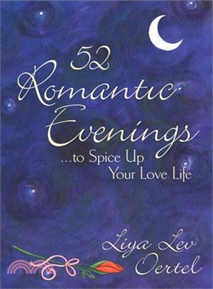 52 Romantic Evenings ― 撋矣 Spice Up Your Love Life