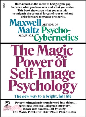 The Magic Power of Self-Image Pyschology