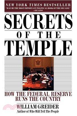 Secrets of the Temple ─ How the Federal Reserve Runs the Country