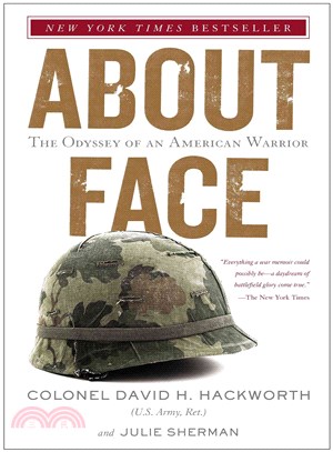 About Face/the Odyssey of an American Warrior