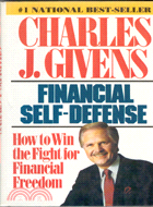 FINANCIAL SELF-DEFENSE: HOW TO WIN THE FIGHT FOR FINANCIAL FREEDOM