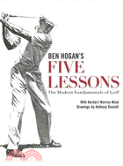 Ben Hogan's Five Lessons ─ The Modern Fundamentals of Golf