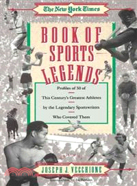 The New York Times Book of Sports Legends