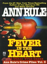 A Fever in the Heart and Other True Cases