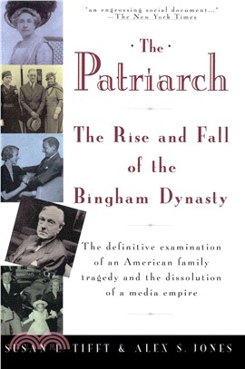 The Patriarch ─ The Rise and Fall of the Bingham Dynasty