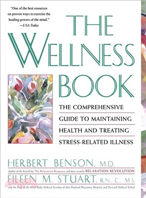 The Wellness Book ─ The Comprehensive Guide to Maintaining Health and Treating Stress-Related Illness