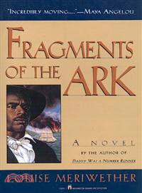 Fragments of the Ark