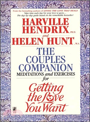 The Couple's Companion ─ Meditations and Exercises for Getting the Love You Want