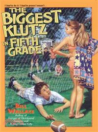 The Biggest Klutz in Fifth Grade | 拾書所