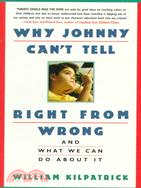 Why Johnny Can't Tell Right from Wrong | 拾書所