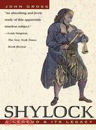 Shylock ─ A Legend and Its Legacy