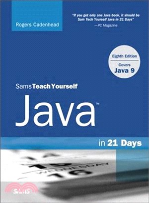 Teach Yourself Java in 21 Days ─ Covering Java 9