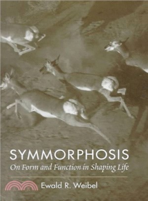 Symmorphosis ― On Form and Function in Shaping Life