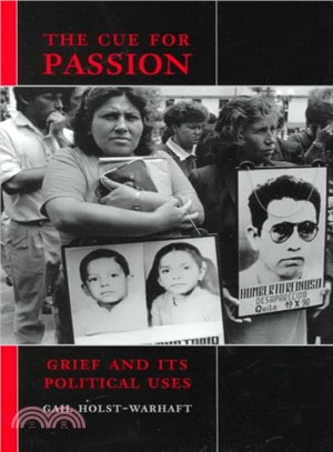 The Cue for Passion ― Grief and Its Political Uses