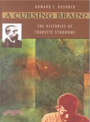 A Cursing Brain? ― The Histories of Tourette Syndrome